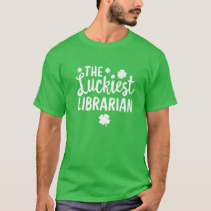 De gelukkigste Librarian St. Patrick's Day Lucky I T-shirt