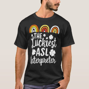 De gelukkigste tolk van Asl St Patrick S Day Luc T-shirt