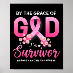 De genade van God, ik ben een overlevende van bors Poster