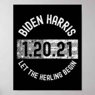 De genezing begint Biden Harris inauguratie 2021 1 Poster