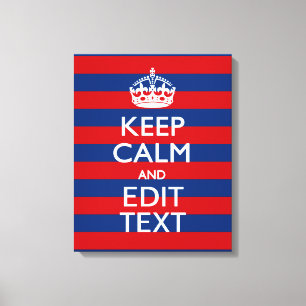 De gepersonaliseerde Jouw tekst van het KEEP CALM  Canvas Afdruk