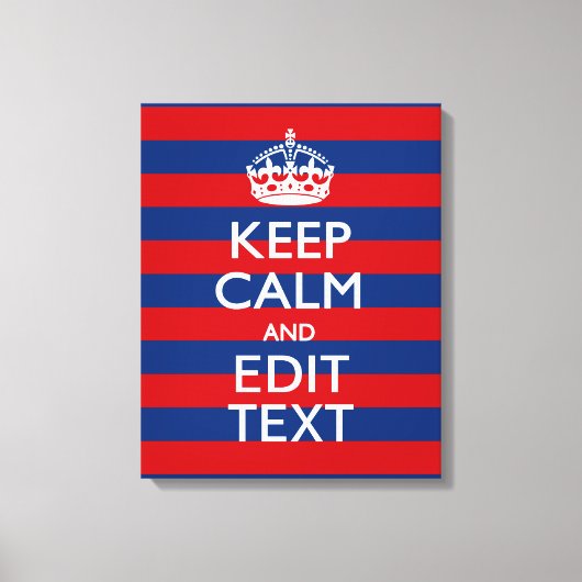 De gepersonaliseerde Jouw tekst van het KEEP CALM  Canvas Afdruk (Voorkant)