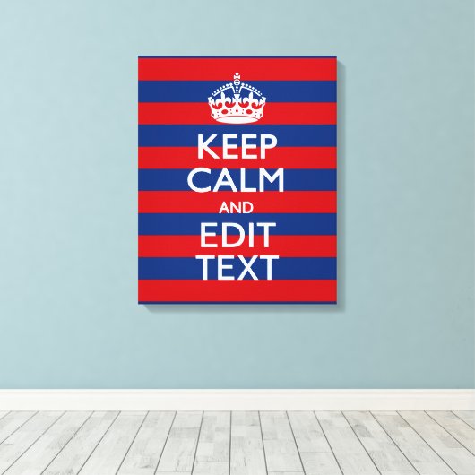 De gepersonaliseerde Jouw tekst van het KEEP CALM  Canvas Afdruk (Insitu (Houten vloer))