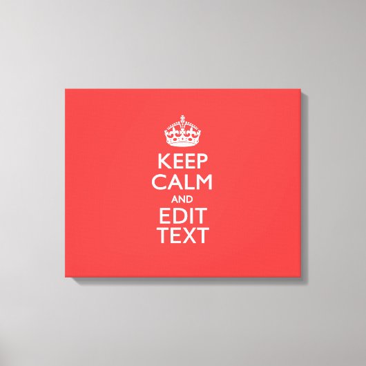 De gepersonaliseerde Jouw tekst van het KEEP CALM  Canvas Afdruk (Voorkant)