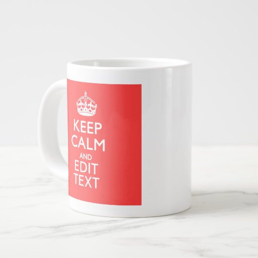 De gepersonaliseerde Jouw tekst van het KEEP CALM  Grote Koffiekop (Links)