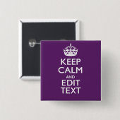 De gepersonaliseerde Jouw tekst van het KEEP CALM Vierkante Button 5,1 Cm (Voorkant /achterkant)