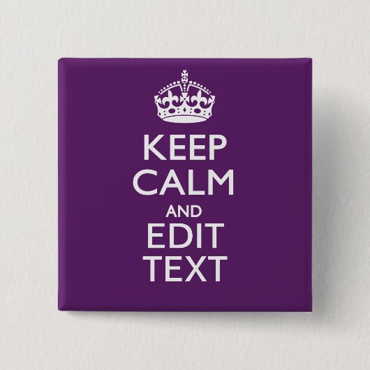 De gepersonaliseerde Jouw tekst van het KEEP CALM Vierkante Button 5,1 Cm (Voorkant)