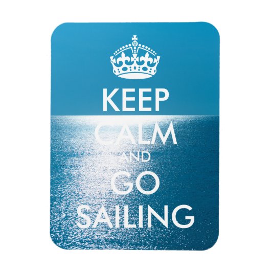 De gepersonaliseerde KEEP CALM en GAAT SAILING Magneet (Verticaal)