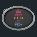 De gepersonaliseerde KEEP CALM en geeft Multicolor Gesp<br><div class="desc">Een gepersonaliseerd multicolored Levenskalm houden en het gezegde van de stijl op een douaneschenkje dragen. De humoristische of grillige poging op uw creatieve woorden op de twee editable lijnen van tekst. Vergeet niet om de KAPITAALletters voor de beste resultaten te gebruiken. Gebruik de link "Vraag deze ontwerper" om contact met...</div>