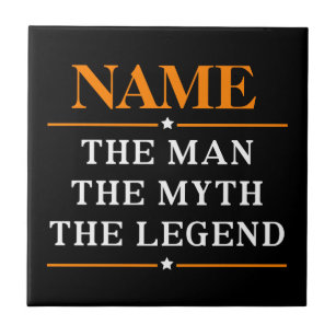 De gepersonaliseerde naam van het Man de mythe de  Tegeltje