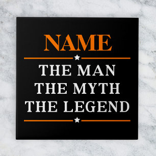 De gepersonaliseerde naam van het Man de mythe de  Tegeltje