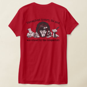 De geschiedenis werd gewist - Oude Geschiedenis T-shirt