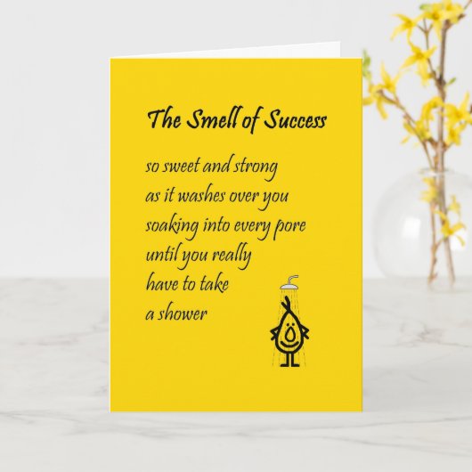 De geur van succes - grappig gedicht kaart (Gele Bloem)