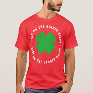 De Ginger Beard Funny St. T-shirt