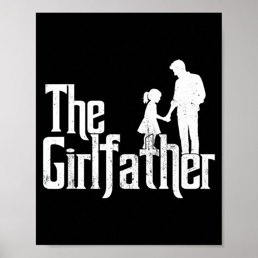 De girlfather grappige vader van meisjes vaderdag poster (Voorkant)