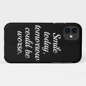 De glimlach van morgen kan erger zijn... Case-Mate iPhone case (Achterkant (horizontaal))