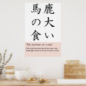 De gluttoon van een dwaas poster (Keuken)