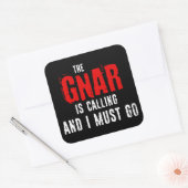 De Gnar belt en ik moet gaan. Vierkante Sticker (Envelop)