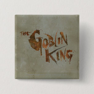 De Goblin King Vierkante Button 5,1 Cm