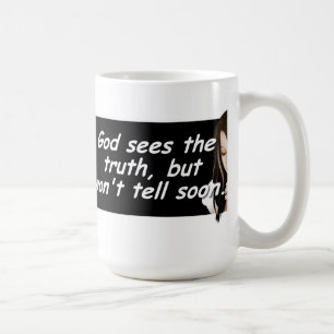De god ziet de waarheid, maar zal niet spoedig koffiemok