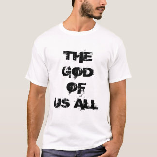 DE GODDE VAN ONS ALLEMAAL T-SHIRT