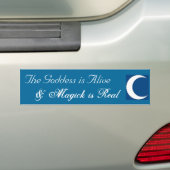 De godin is levend bumpersticker (Op auto)