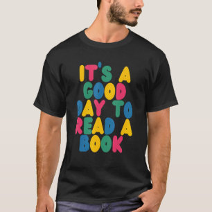 De goede dag om de bibliotheek van boeken te lezen t-shirt