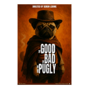 De goede, de slechte & de Pugly filmparodie Perfect Poster
