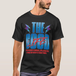 De Goede Leven Typografie - Motiverende Quote T-shirt