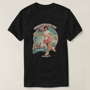De goede oude tijd t-shirt