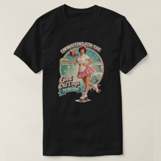 De goede oude tijd t-shirt