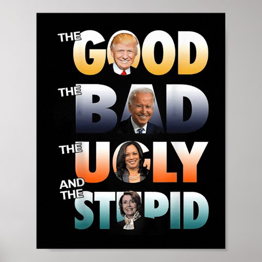 De goede Trump de slechte Biden de goede de slecht Poster (Voorkant)