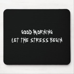 DE GOEDEMORGEN LIET DE SPANNING MET MOUSEPAD MUISMAT