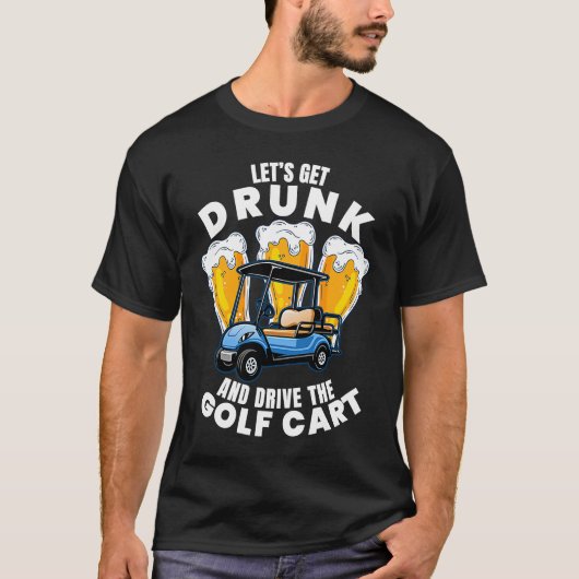 De Golf Cart Golfing Player Golfer Graphic besture T-shirt (Voorkant)