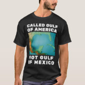 De Golf van Trump, niet de Golf van Mexico T-shirt (Voorkant)