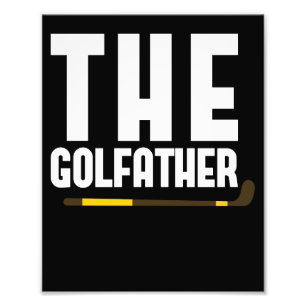 De Golfather Funny Golf Liefhebber Vader Cadeau Go Foto Afdruk