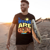 De golven roepen dat ik moet gaan surf 70s t-shirt