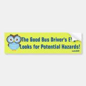 De Good Bus Driver... Signaal Bumpersticker (Voorkant)
