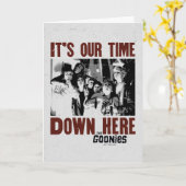 De goonies "Het is onze tijd hier beneden" Kaart (Gele Bloem)