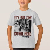 De goonies "Het is onze tijd hier beneden" T-shirt (Voorkant)
