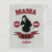 De goonies mama Fratelli "Je bent slecht geweest" Briefkaart (Voorkant)