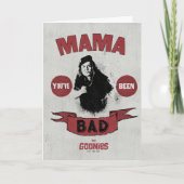 De goonies mama Fratelli "Je bent slecht geweest" Kaart (Voorkant)