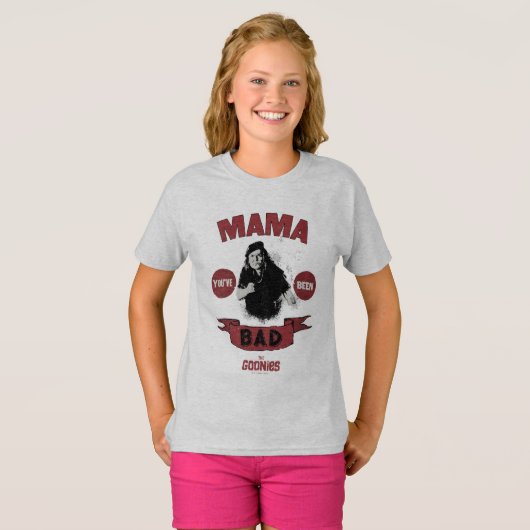 De goonies mama Fratelli "Je bent slecht geweest" T-shirt (Voorkant volledig)