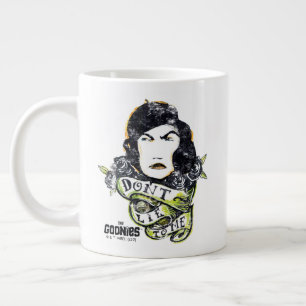De goonies mama Fratelli "Lie niet voor mij" Grote Koffiekop