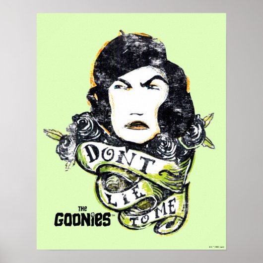 De goonies mama Fratelli "Lie niet voor mij" Poster (Voorkant)