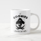 De goonies "Zeg nooit dat ze sterven" Pirate Badge Grote Koffiekop (Rechts)