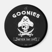 De goonies "Zeg nooit dat ze sterven" Pirate Badge Magneet (Voorkant)