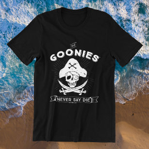 De goonies "Zeg nooit dat ze sterven" Pirate Badge T-shirt