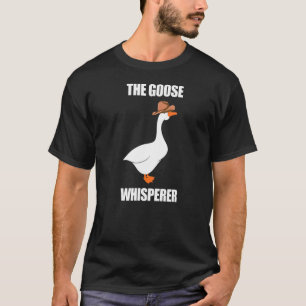 De Goose Whisperer Best Goose Mam Pap Goose T-shirt