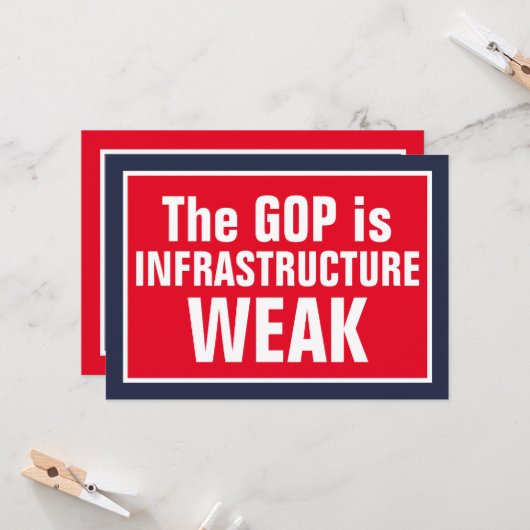 De GOP infrastructuur is zwak Vote Blue Kaart (Voorkant / Achterkant in situ)